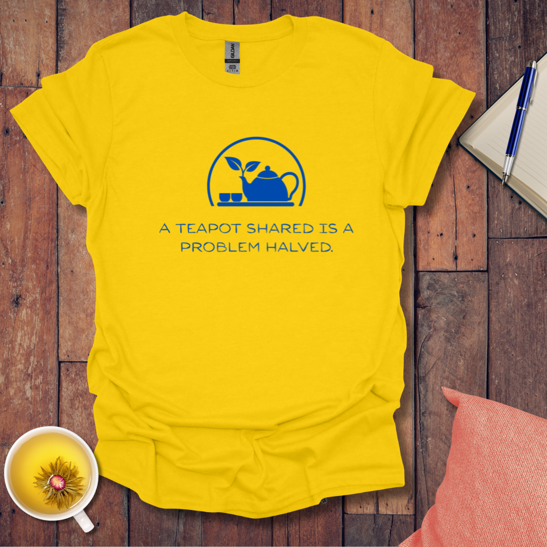 A Teapot Shared T-Shirt