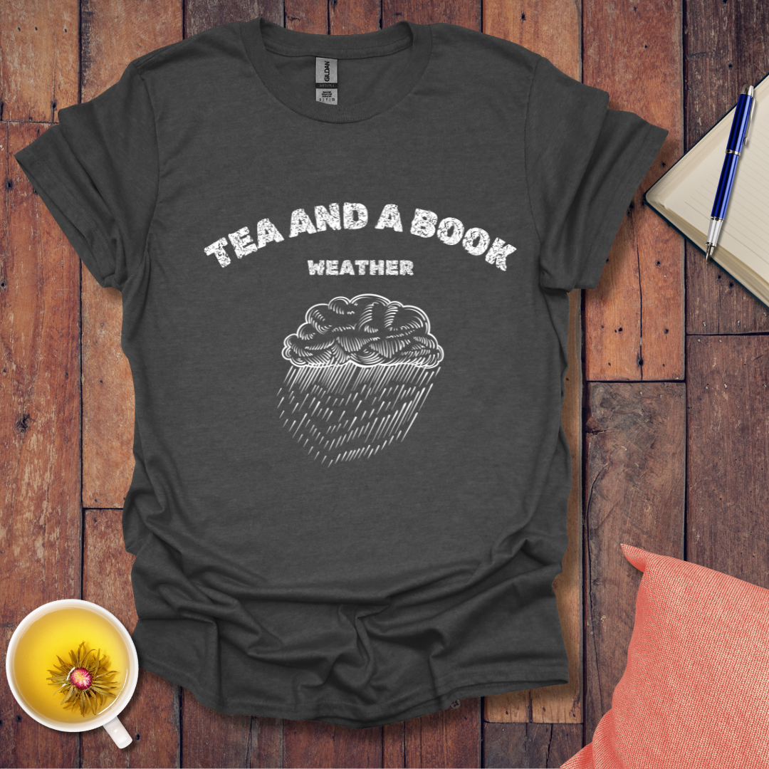 Tea and a Book Weather T-Shirt