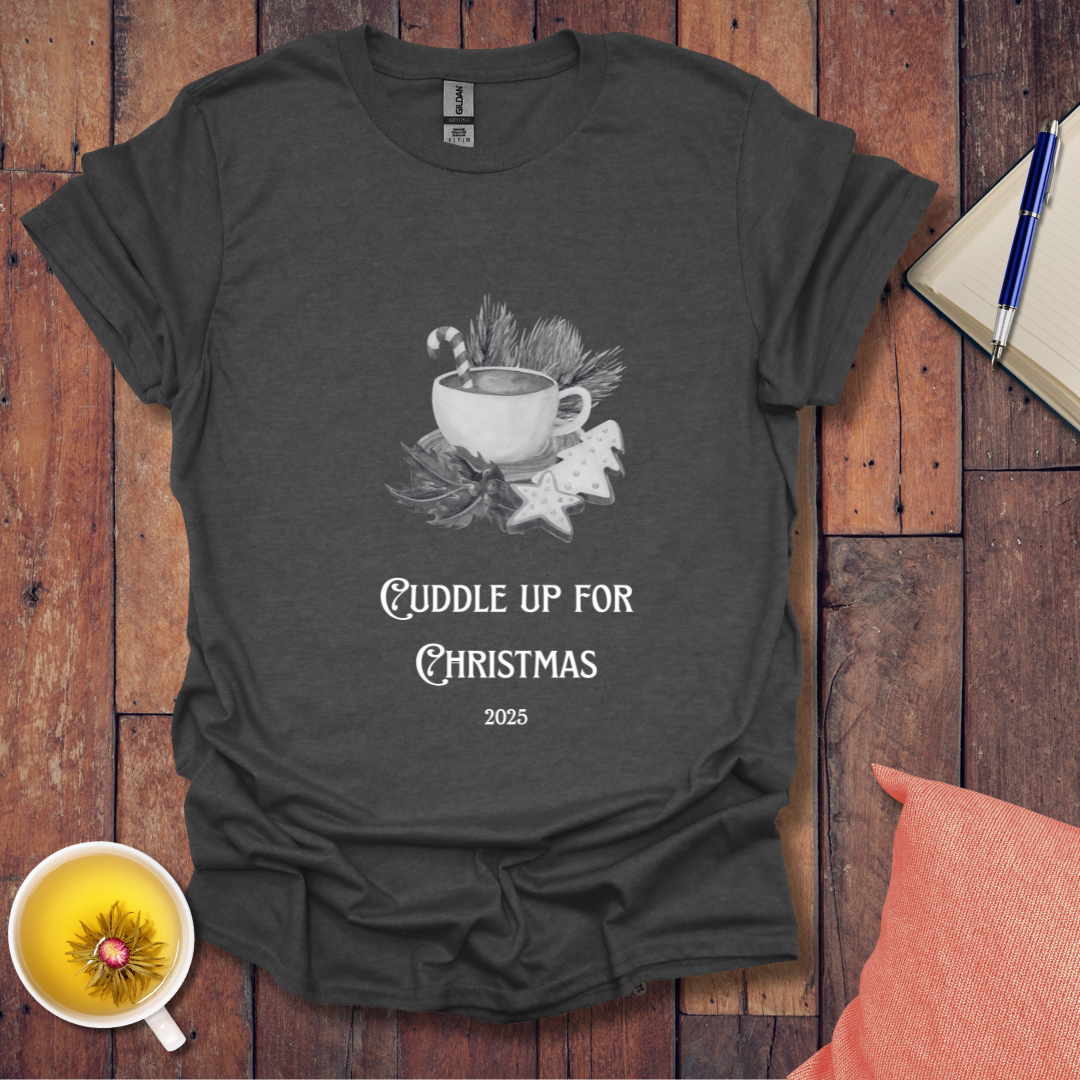 Cuddle Up Christmas 2025 T-Shirt