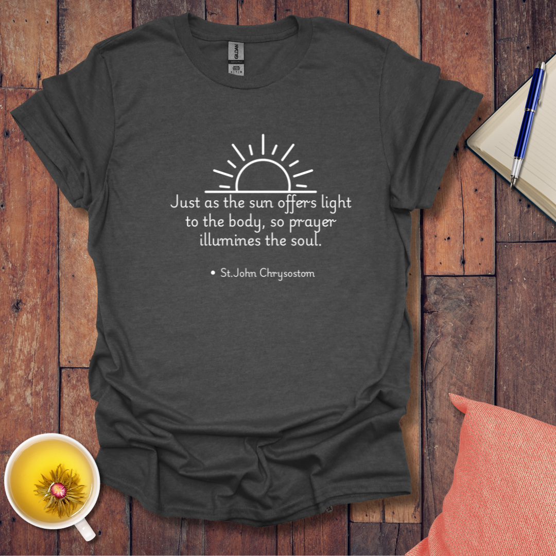 Just as the sun offers light T-Shirt