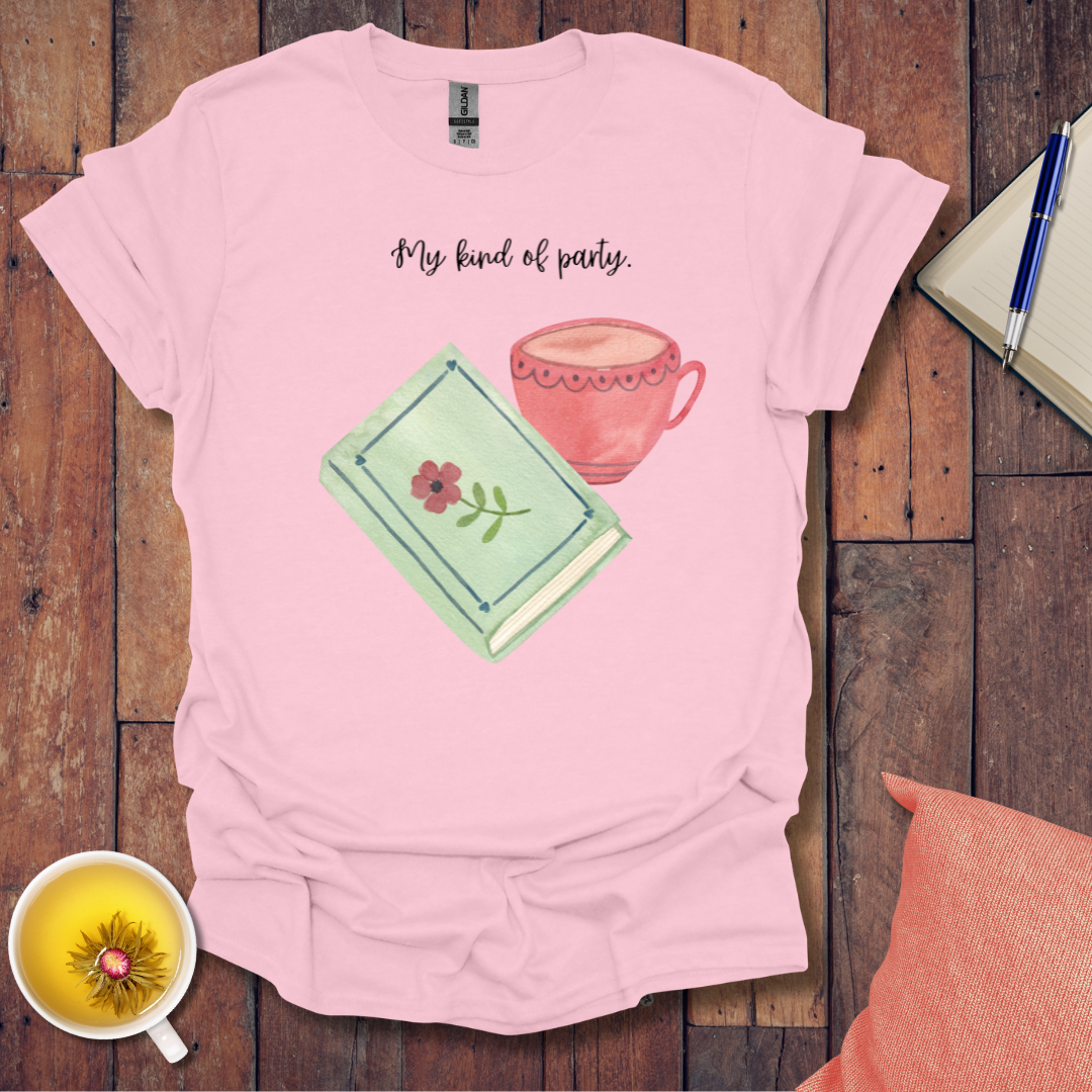 My kind of party T-Shirt