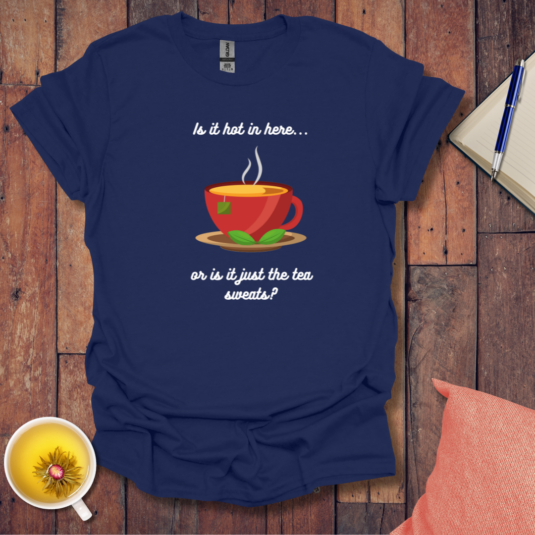 Is It Hot In Here T-Shirt