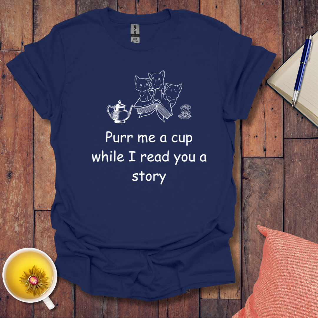 Purr Me a Cup T-Shirt