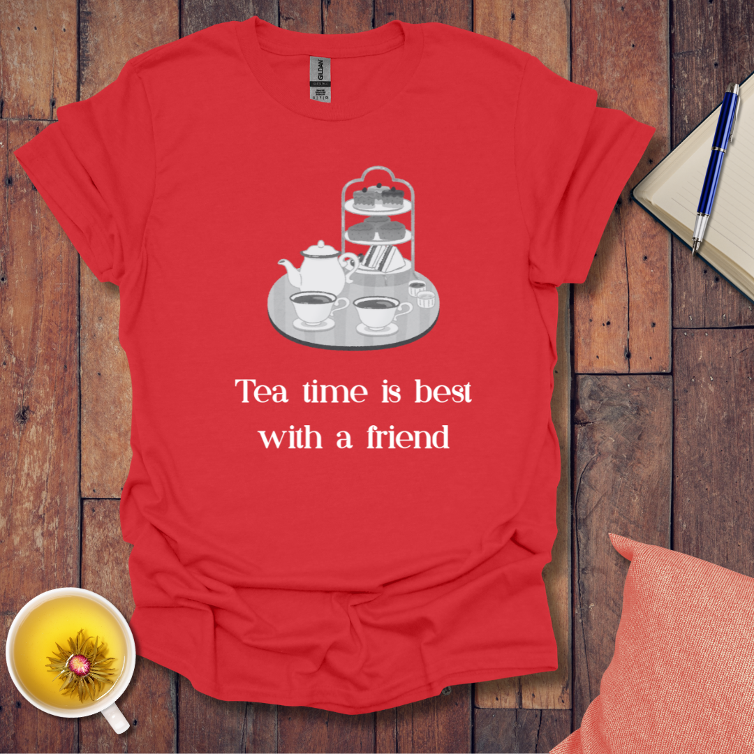 Tea Time Friend T-Shirt