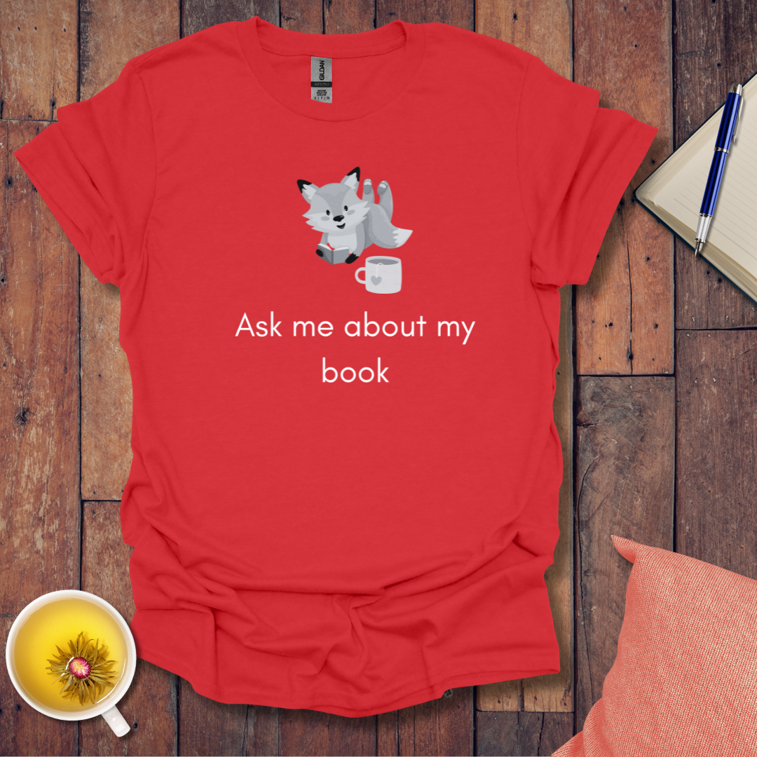 Ask About Book T-Shirt