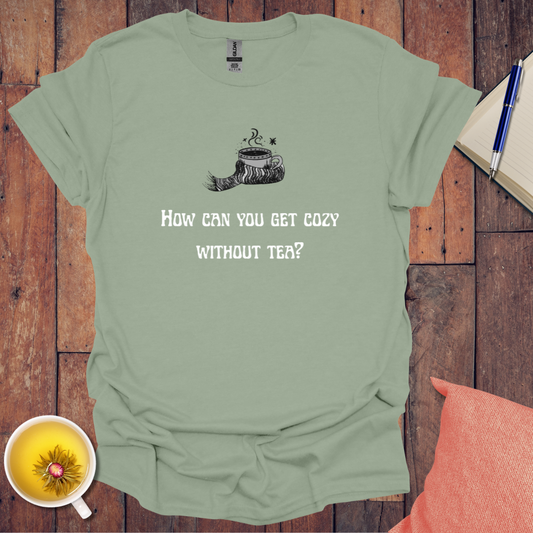 Cozy with Tea T-Shirt
