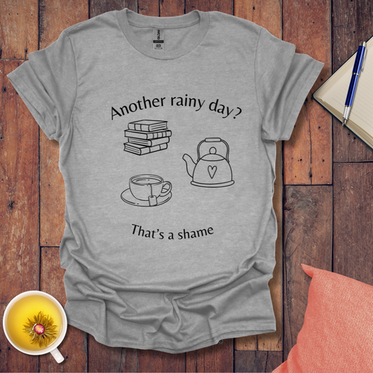 Another Rainy Day T-Shirt