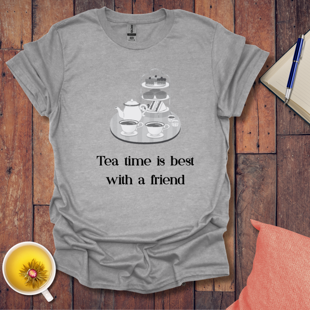 Tea Time Friend T-Shirt