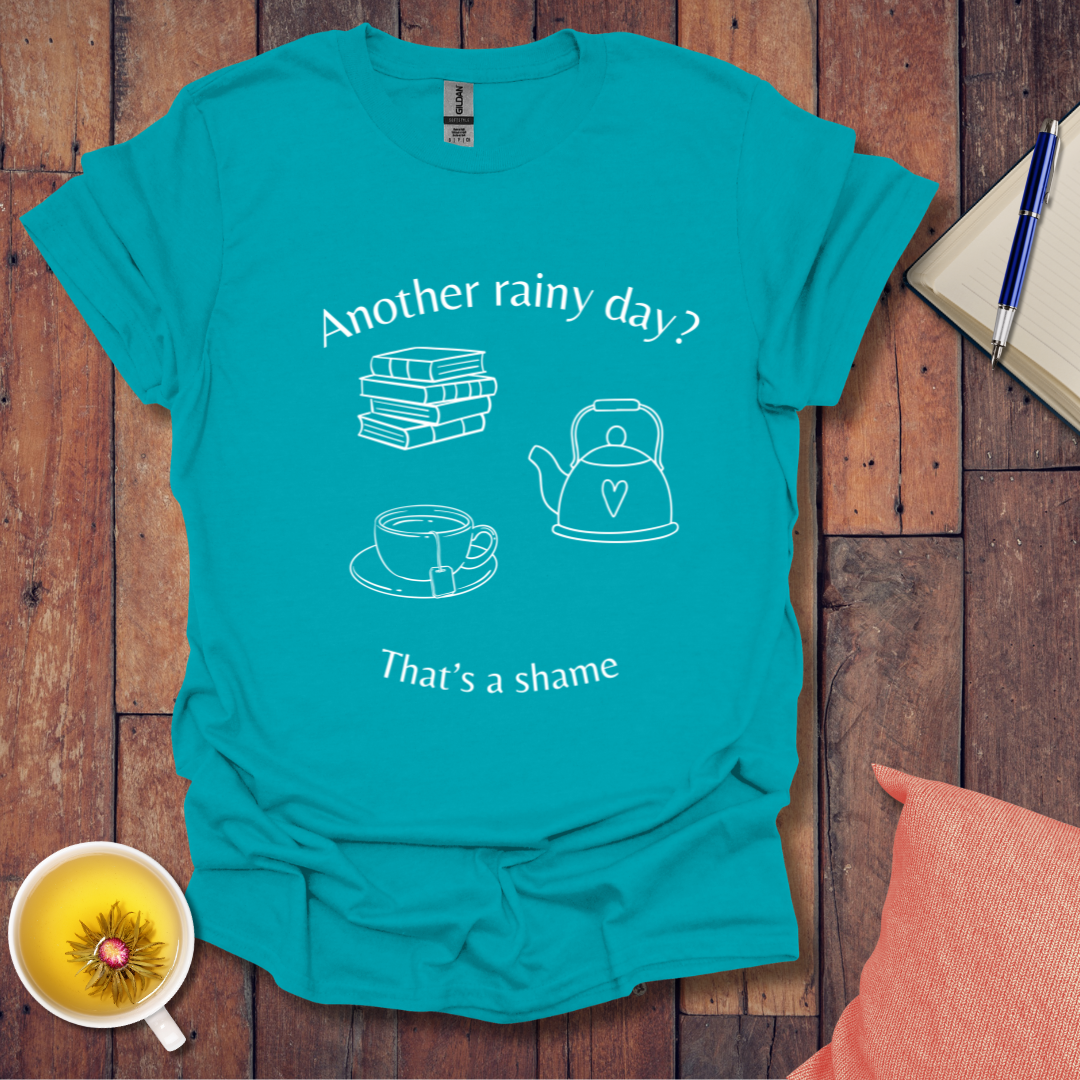 Another Rainy Day T-Shirt
