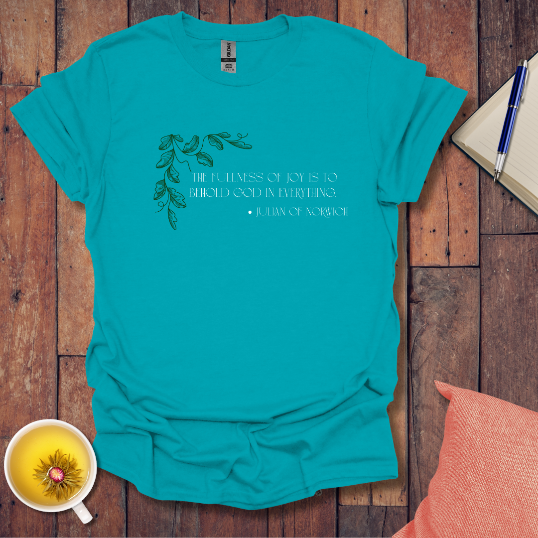 Fullness of joy T-Shirt