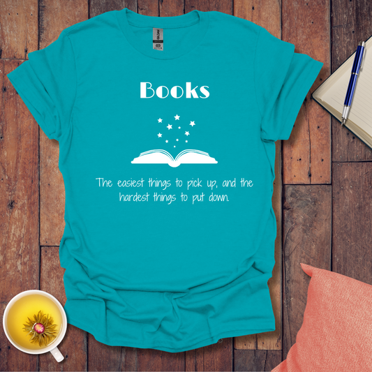 Easiest thing to pick up T-Shirt