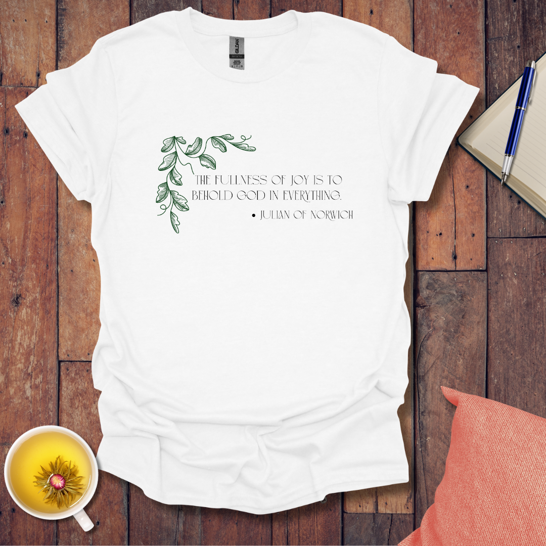 Fullness of joy T-Shirt