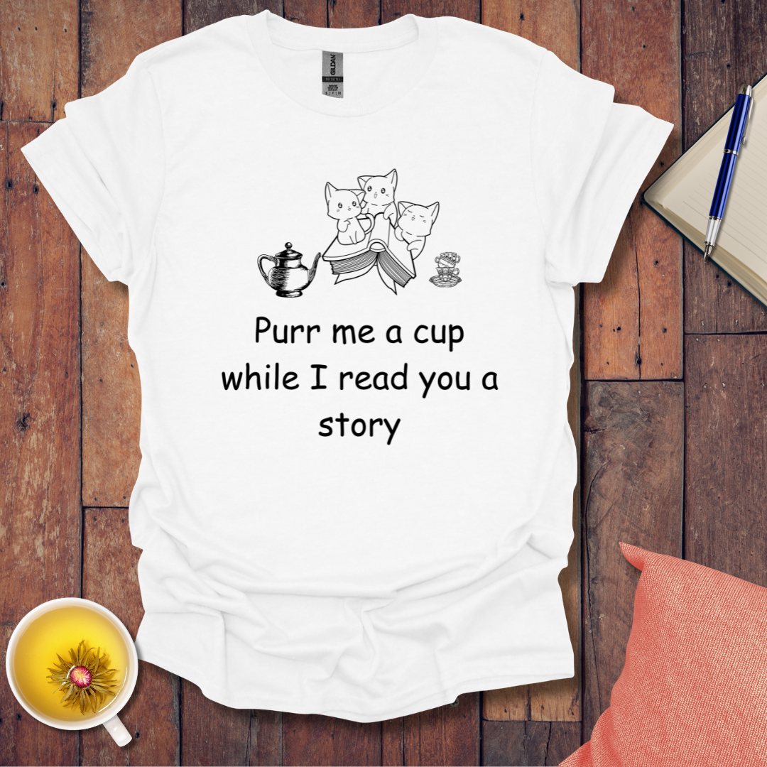 Purr Me a Cup T-Shirt