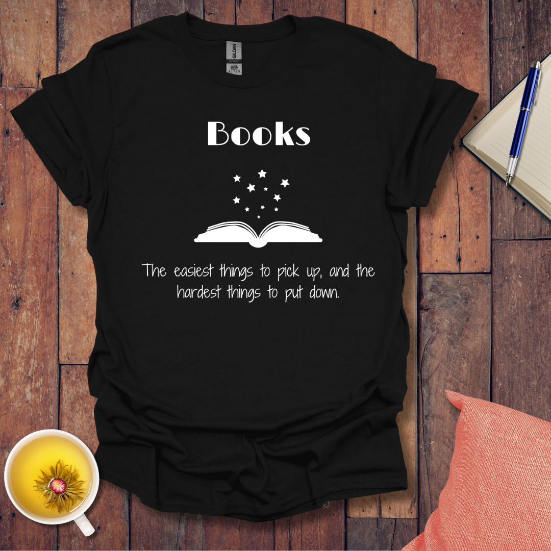 Easiest thing to pick up T-Shirt