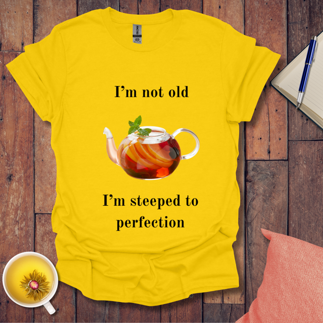 Steeped to Perfection T-Shirt