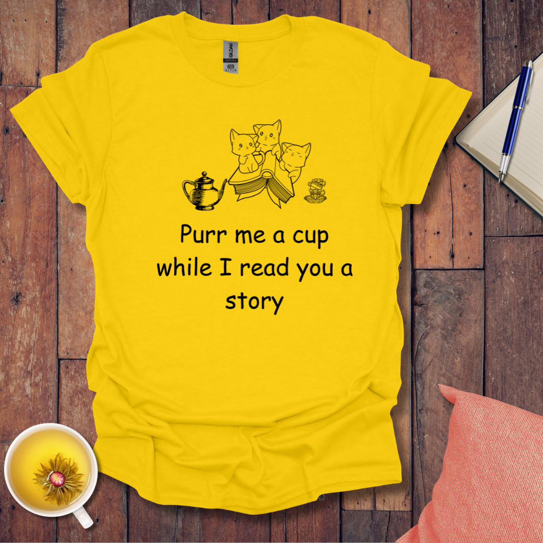 Purr Me a Cup T-Shirt