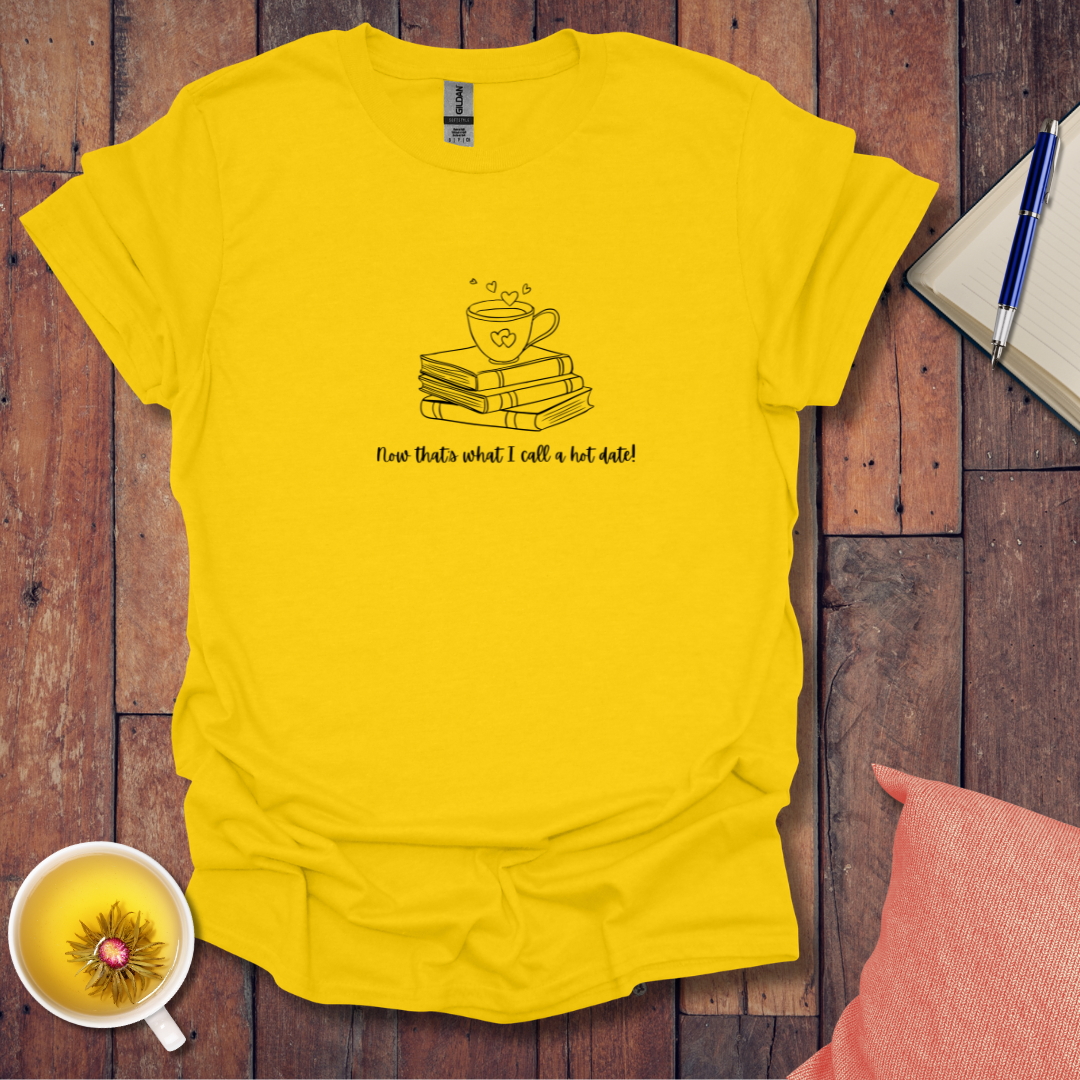 Hot Date T-Shirt