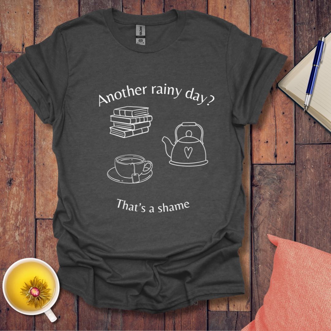 Another Rainy Day T-Shirt