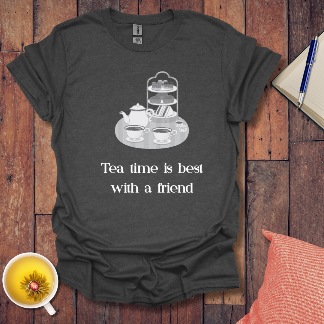 Tea Time Friend T-Shirt
