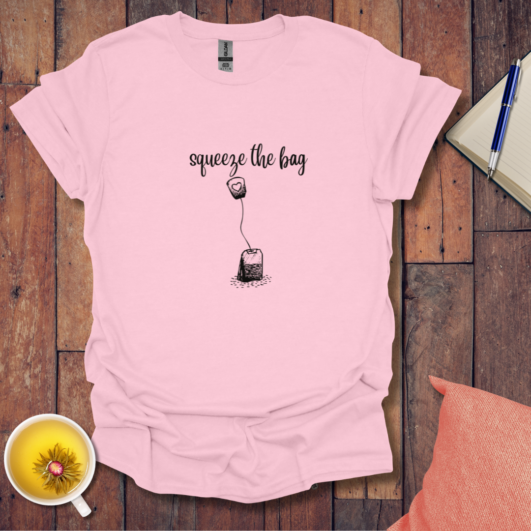Squeeze the bag T-Shirt