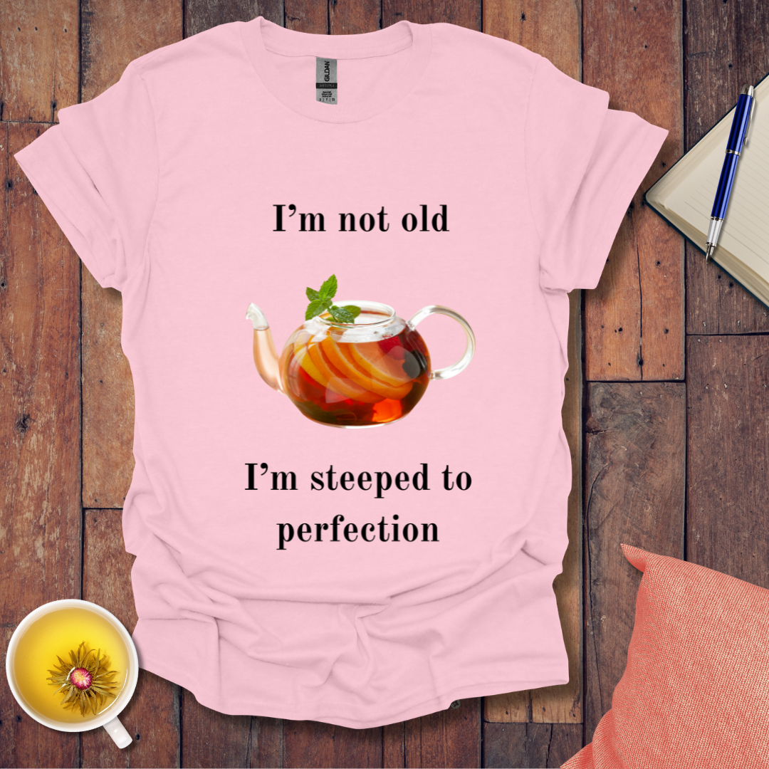 Steeped to Perfection T-Shirt