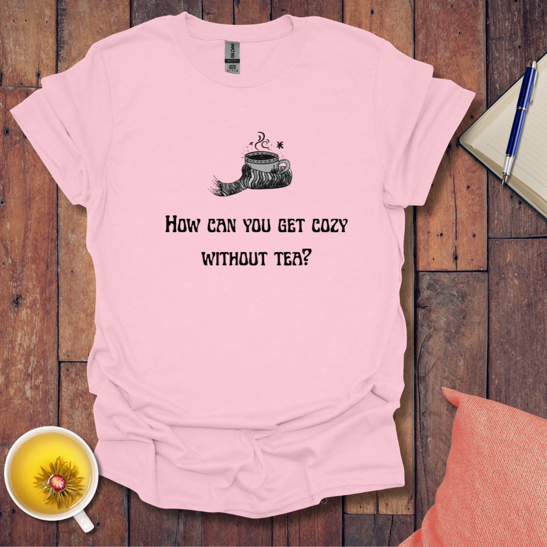 Cozy with Tea T-Shirt