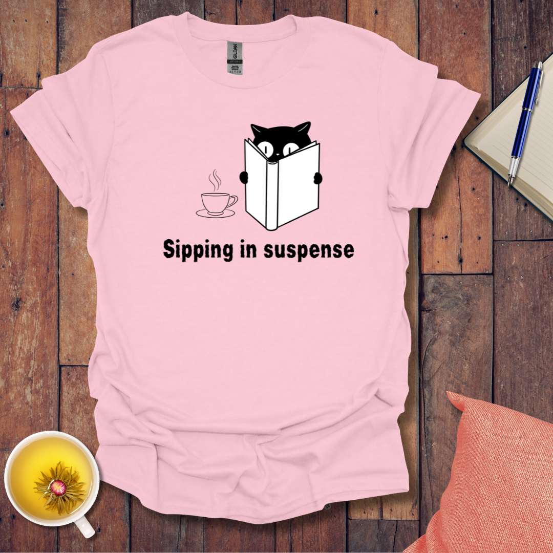 Sipping in Suspense T-Shirt