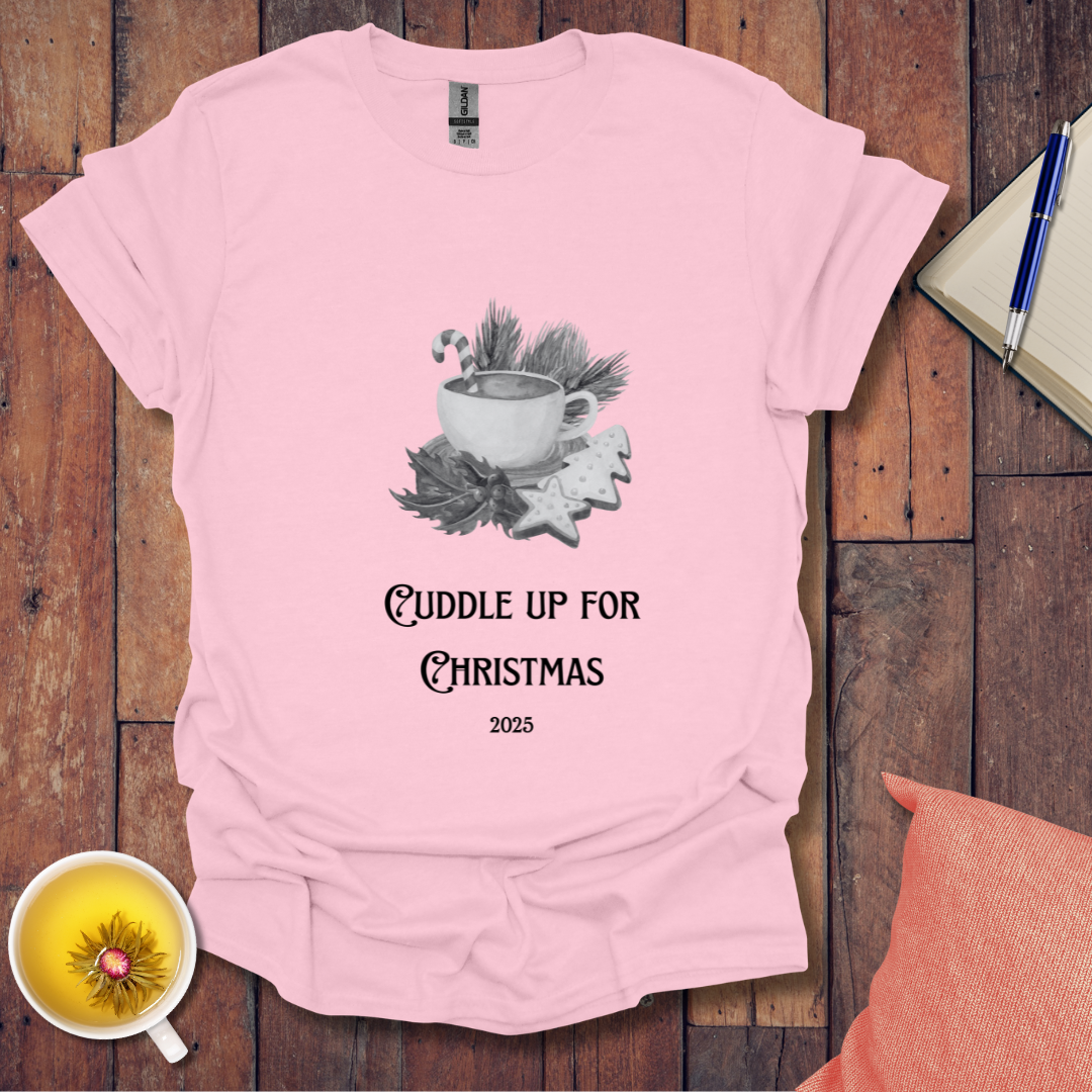 Cuddle Up Christmas 2025 T-Shirt