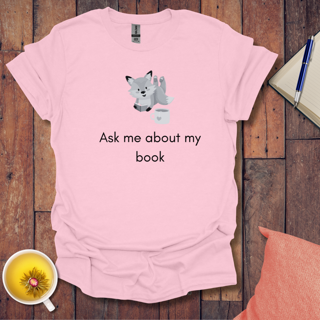 Ask About Book T-Shirt