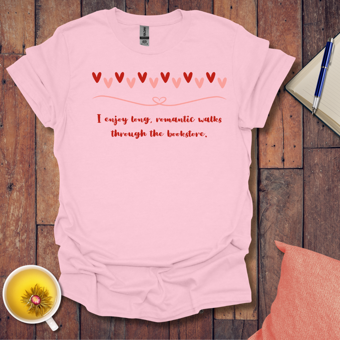 Enjoy long romantic walks T-Shirt