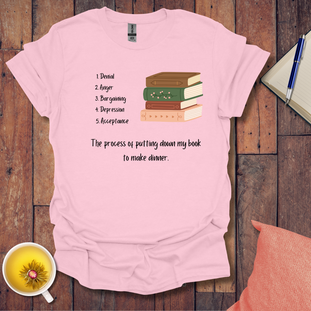 The Process of Putting Down My Book T-Shirt