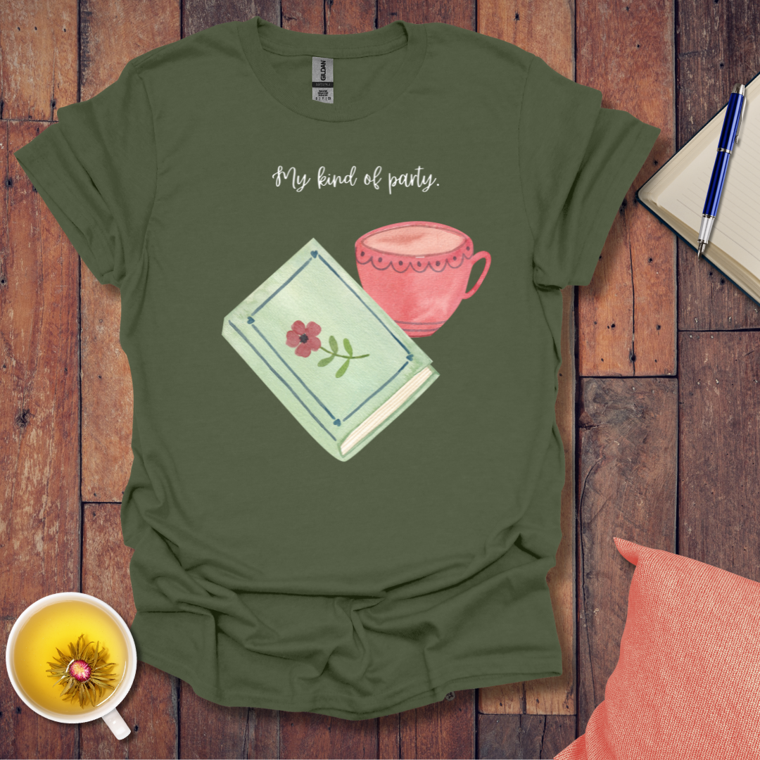 My kind of party T-Shirt