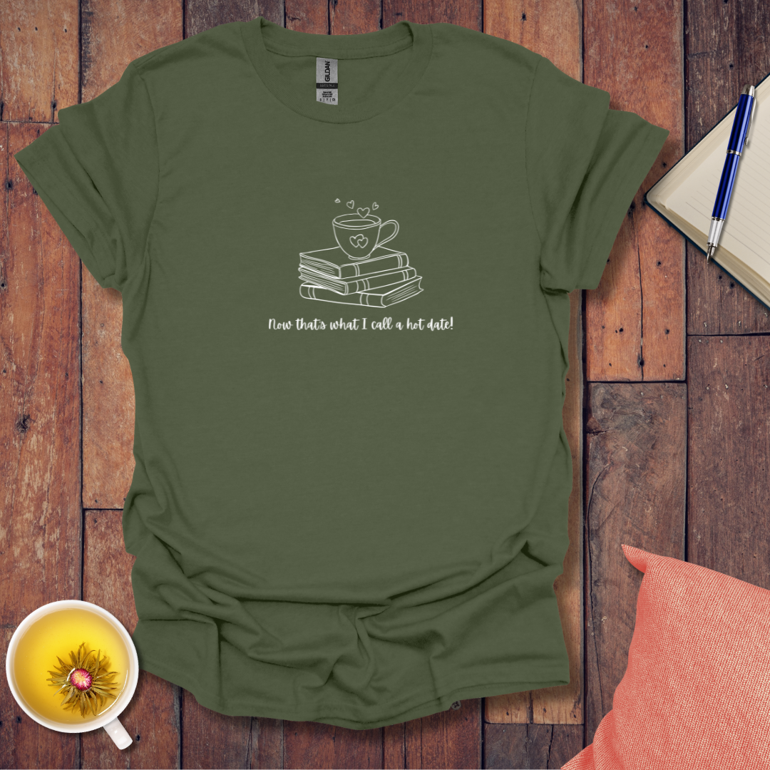 Hot Date T-Shirt