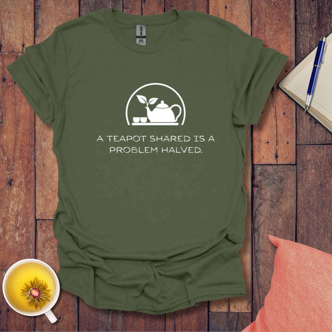 A Teapot Shared T-Shirt