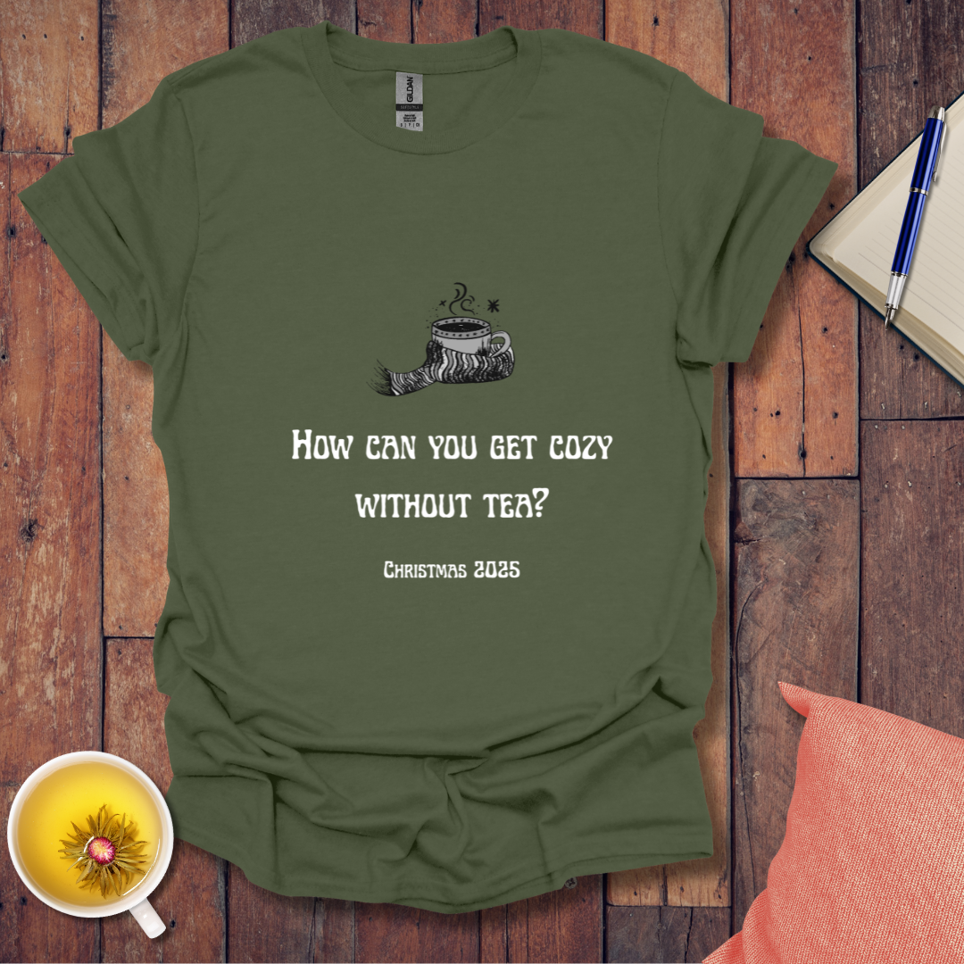 Cozy With Tea 2025 T-Shirt