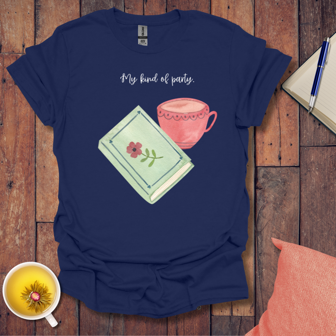My kind of party T-Shirt