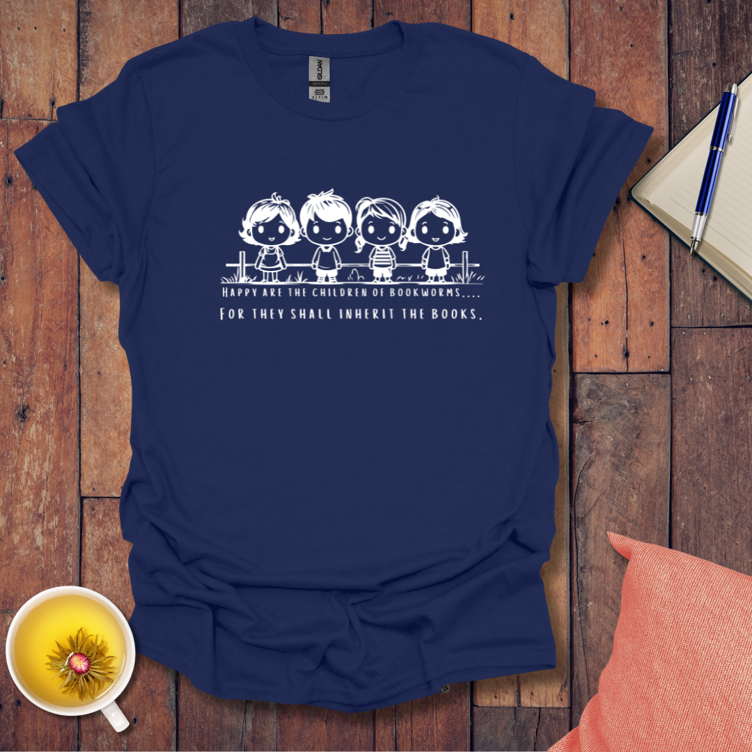 Happy are the Children of Bookworms T-Shirt