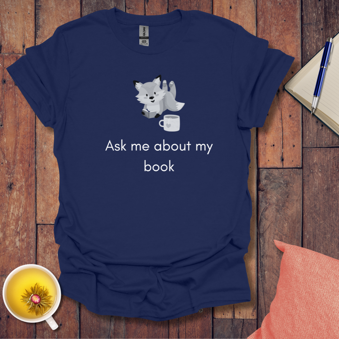 Ask About Book T-Shirt