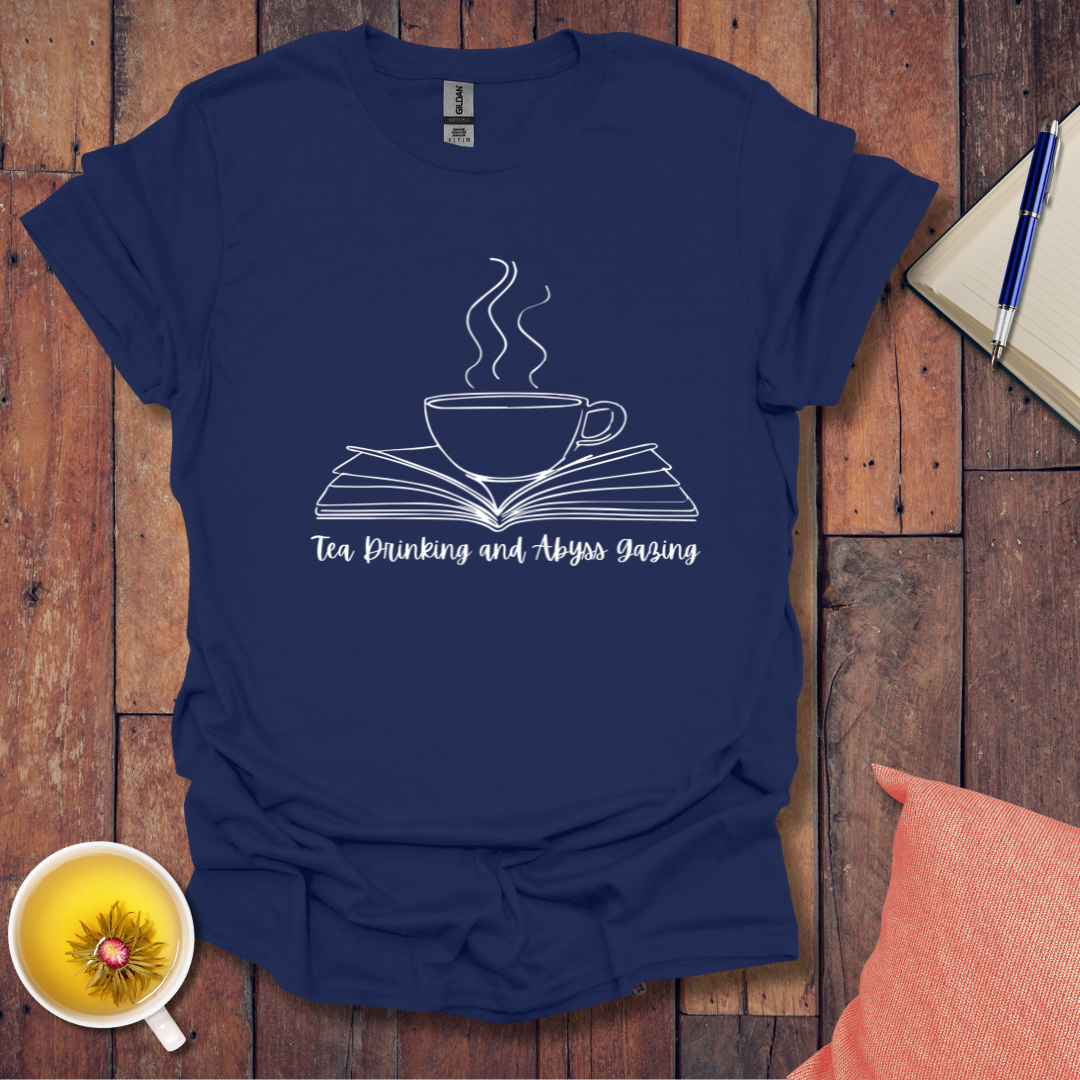 Tea Drinking and Abyss Gazing T-Shirt