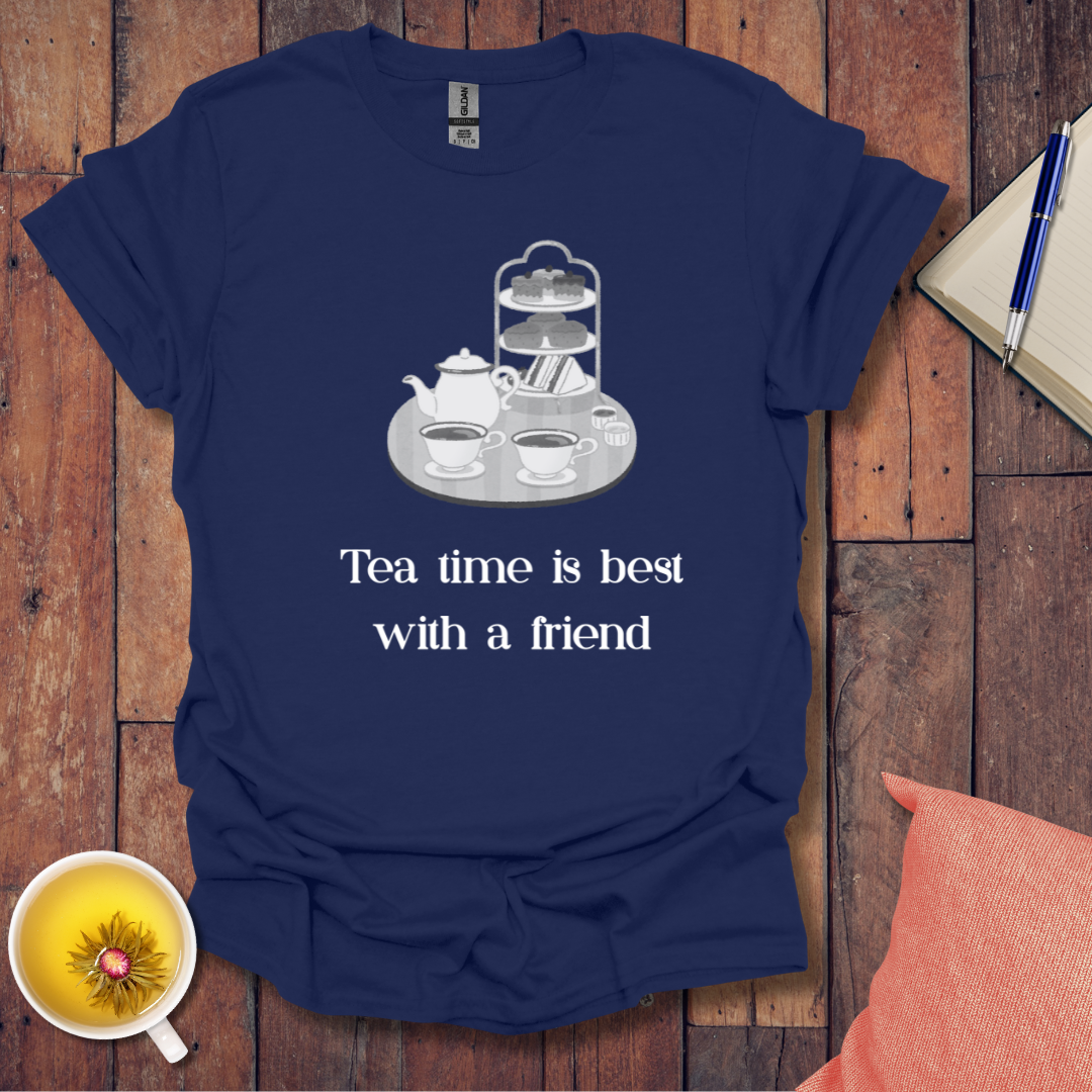 Tea Time Friend T-Shirt