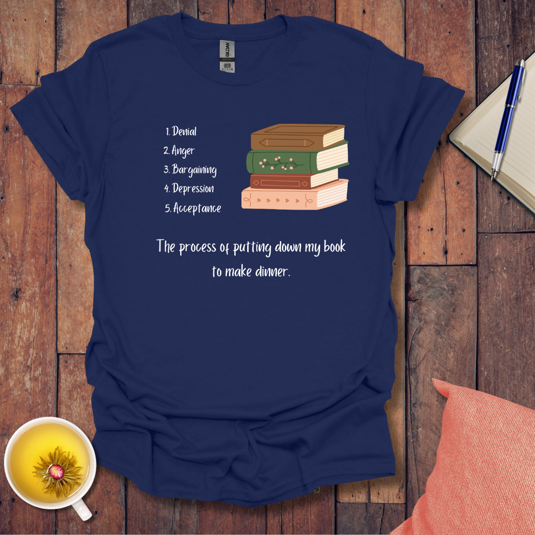 The Process of Putting Down My Book T-Shirt