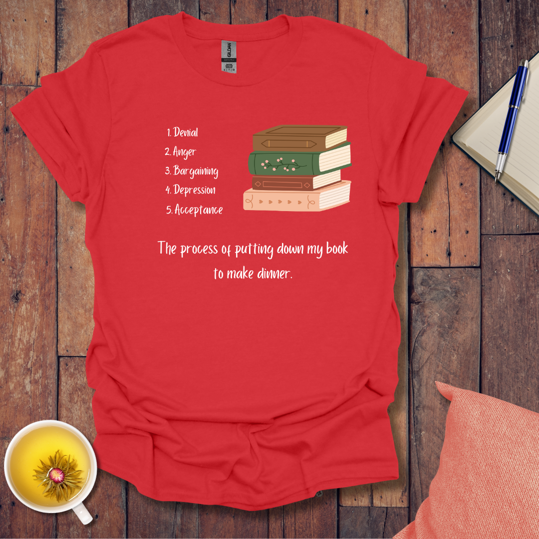 The Process of Putting Down My Book T-Shirt