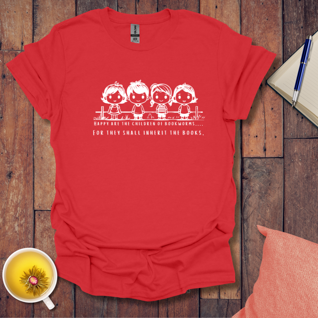 Happy are the Children of Bookworms T-Shirt