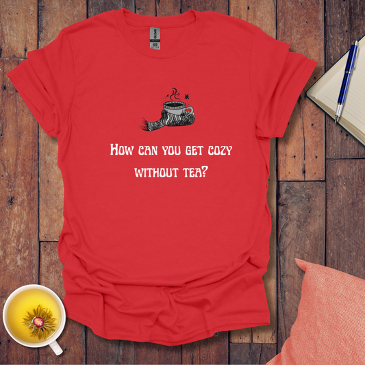 Cozy with Tea T-Shirt