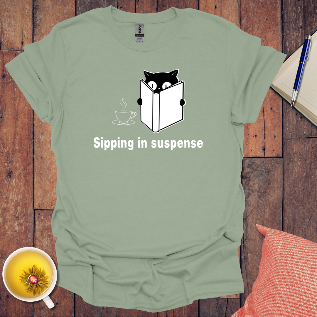 Sipping in Suspense T-Shirt