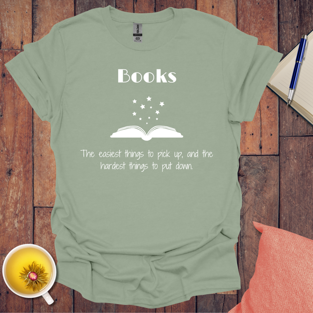 Easiest thing to pick up T-Shirt