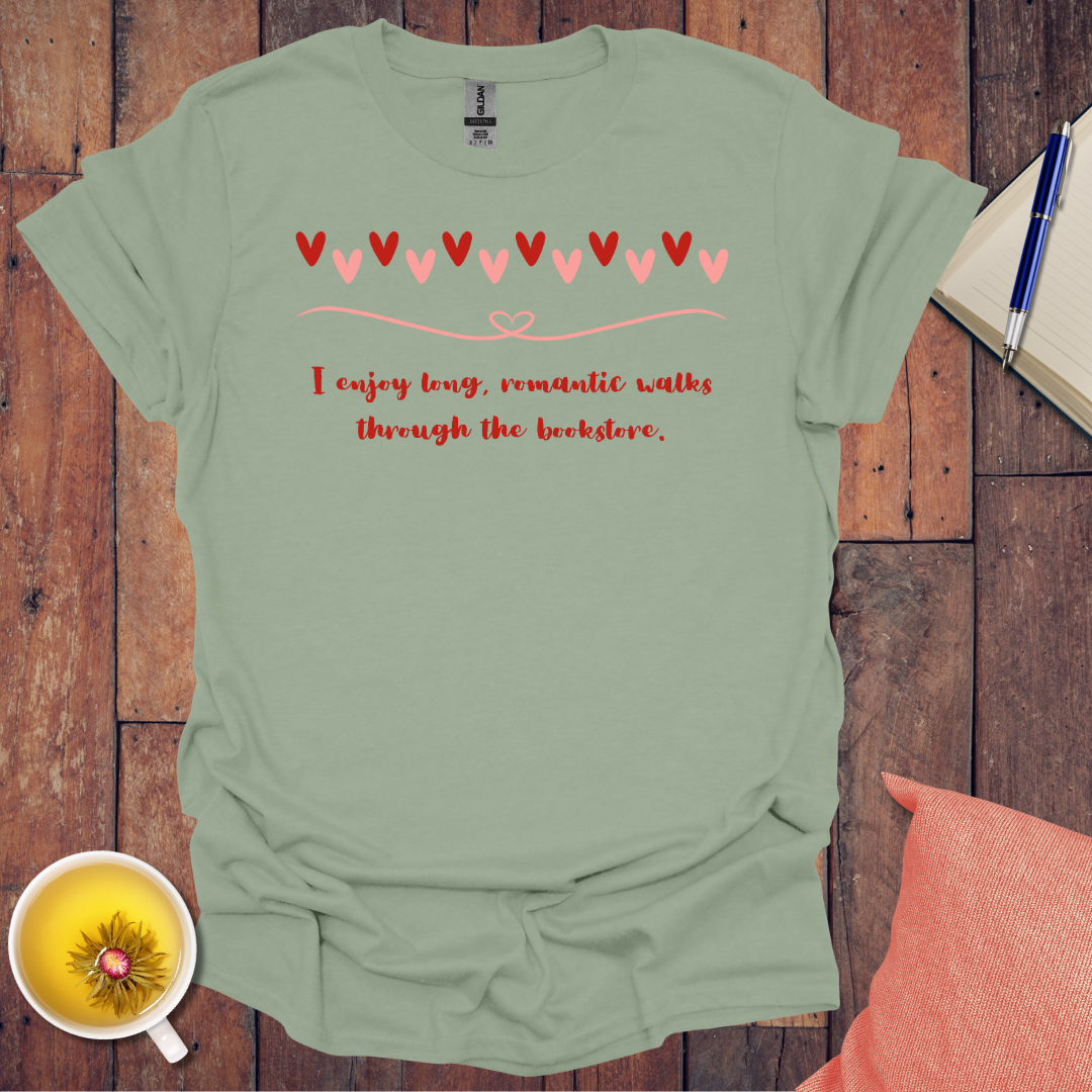 Enjoy long romantic walks T-Shirt