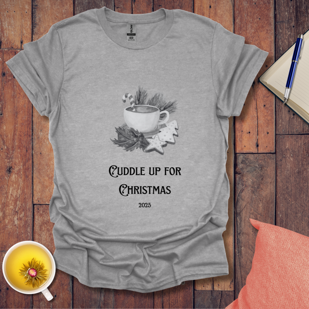Cuddle Up Christmas 2025 T-Shirt