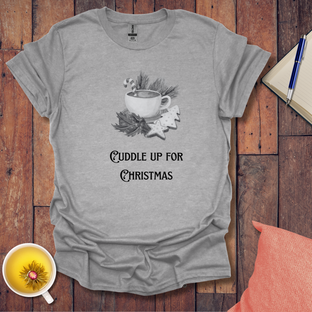 Cuddle Up Christmas T-Shirt