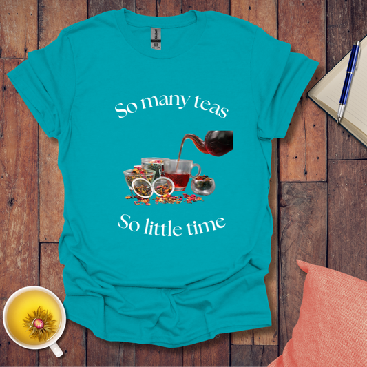So Many Teas T-Shirt